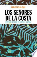 Los señores de la costa