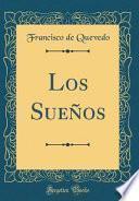 Los Sueños (Classic Reprint)