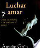 LUCHAR Y AMAR