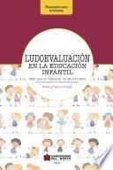 Ludoevaluación en la educación infantil