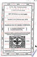 Luz de verdades catolicas, y explicacion de la doctrina christiana ... contiene tres tratados, I. La Explicacion de la Doctrina Christiana. II. Los mandamientos del Decalogo. III. Los Santos Sacramentos en comun