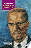 Malcolm X habla a la Juventud
