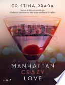 Manhattan Crazy Love