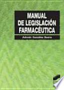 Manual de legislación farmacéutica