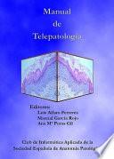 Manual de Telepatología (Telepathology Manual)