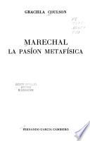 Marechal, la pasión metafísica