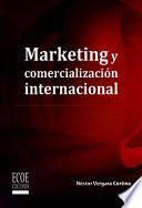 Marketing y comercialización internacional