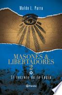 Masones & Libertadores 2