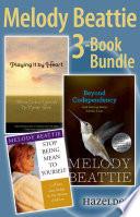 Melody Beattie 3 Title Bundle: Author of Codependent No More and Three Other Bes