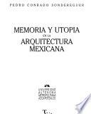 Memoria y utopía en la arquitectura mexicana