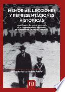 Memorias, lecciones y representaciones históricas. La celebración del primer centenario de la independencia en las escuelas de la Provincia de Cartagena (1900-1920)