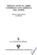 México ante el libre comercio con América del Norte