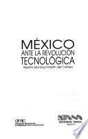 México ante la revolución tecnológica