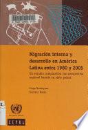 Migración interna y desarrollo en América Latina entre 1980 y 2005