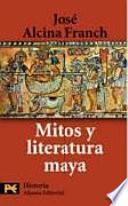 Mitos y literatura maya