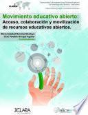 Movimiento Educativo Abierto: Acceso, colaboración y movilización de recursos educativos abiertos