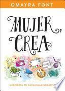 Mujer, crea