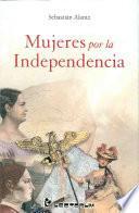 Mujeres por la independencia