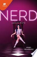 Nerd - Libro 2: Jaque mate