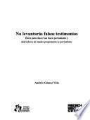 No levantarás falsos testimonios