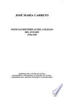 Noticias históricas del Colegio del Estado, 1578-1925