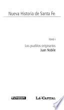 Nueva Historia de Santa Fe: Los pueblos originarios