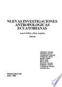 Nuevas investigaciones antropológicas ecuatorianas