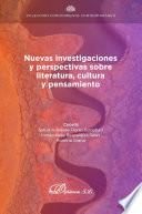 Nuevas investigaciones y perspectivas sobre literatura, cultura y pensamiento