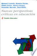 Nuevas perspectivas críticas en educación