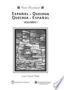 Nuevo diccionario, español-quechua--quechua-español: Español-quechua, A-D