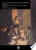 Nuevo ensayo político-social de la República Mexicana. Recuento de las desigualdades y la pobreza en México, 1790-1930. vol. 1