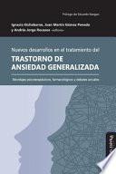 Nuevos desarrollos en el tratamiento del Trastorno de Ansiedad Generalizada