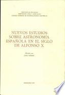 Nuevos estudios sobre astronomía española en el siglo de Alfonso X