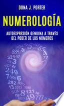 Numerología: autoexpresión genuina a través del poder de los números