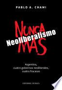 Nunca más neoliberalismo