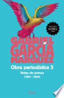 Obra periodística 5. Notas de prensa