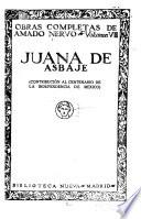 Obras completas de Amado Nervo ...: Juana de Asbaje