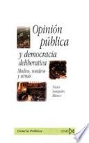 Opinión pública y democracia deliberativa