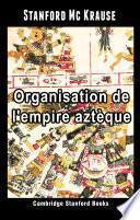 Organisation de l'empire aztèque