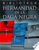 Pack 3 ebooks: Amante oscuro | Amante eterno | Amante despierto (La Hermandad de la Daga Negra 1, 2)