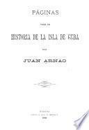 Páginas para la historia de la isla de Cuba