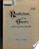 Pamphlet Collection on Literature and Related Topics: Recollections of the theatre of fifty and more years ago