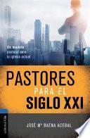 Pastores del siglo XXI