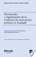 Patriarcado y legitimación de la violencia de motivación política en Euskadi