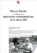 Paulo Freire e a agenda da educação latino-americana no século XXI