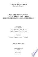 Pensamiento pedagógico de los grandes educadores de los países del Convenio Andrés Bello: Colombia, España, Panamá, Venezuela