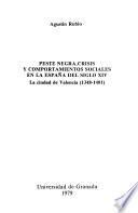 Peste negra, crisis y comportamientos sociales en la España del siglo XIV