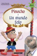 Pinocho y Un mundo feliz