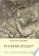 Población y encomienda en Yucatán bajo los Austrias