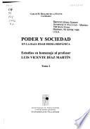 Poder y sociedad en la Baja Edad Media Hispánica